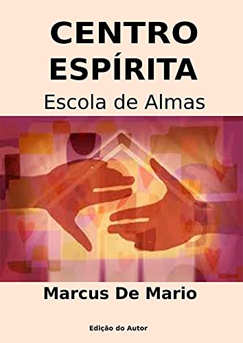 Livro PDF Centro Espírita – Escola de Almas