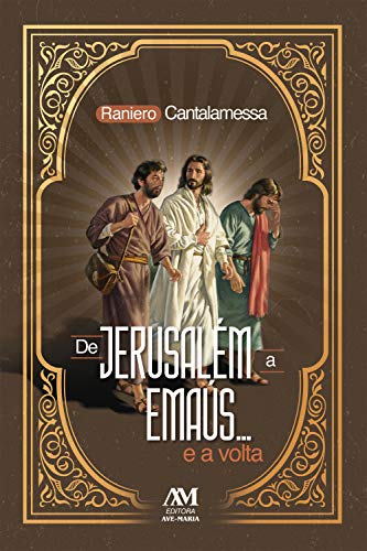 Livro PDF De Jerusalém a Emaús… e a volta