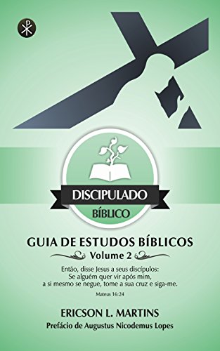 Livro PDF Discipulado Bíblico: Guia de Estudos Bíblicos, Volume 2