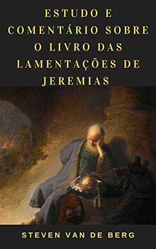 Livro PDF Estudo e Comentário sobre o Livro das Lamentações de Jeremias