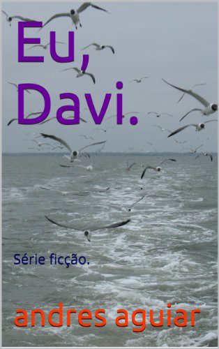 Livro PDF Eu, Davi.: Série ficção.