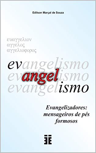 Livro PDF: Evangelismo: O que é e como realizar o evangelismo