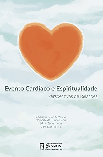 Livro PDF: Evento Cardíaco e Espiritualidade: Perspectivas de relações