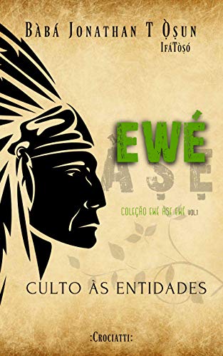 Livro PDF: Ewé Àṣẹ: Culto às entidades (Ewé Àṣẹ Ewé)