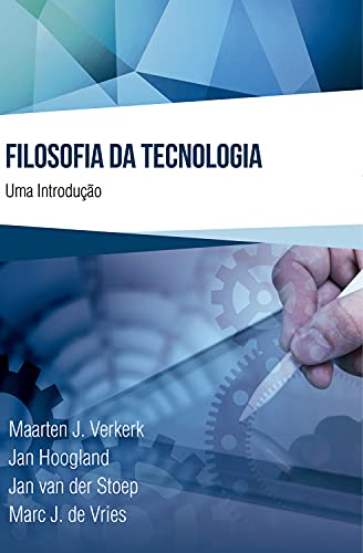 Livro PDF: Filosofia da Tecnologia : Uma introdução