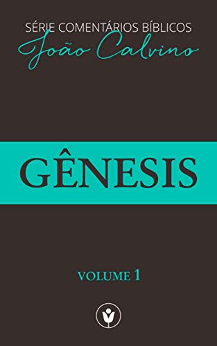 Livro PDF: Gênesis (Série Comentários Bíblicos Livro 1)