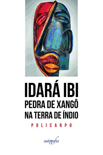 Livro PDF: Idará Ibi pedra de Xangô na terra de índio