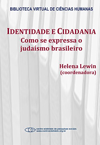 Livro PDF: Identidade e cidadania: como se expressa o judaísmo brasileiro