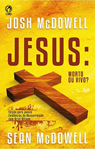 Livro PDF Jesus: Morto ou Vivo?
