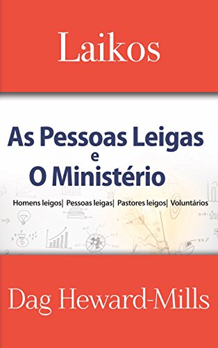 Livro PDF Laikos – As Pessoas Leigas E O Ministério