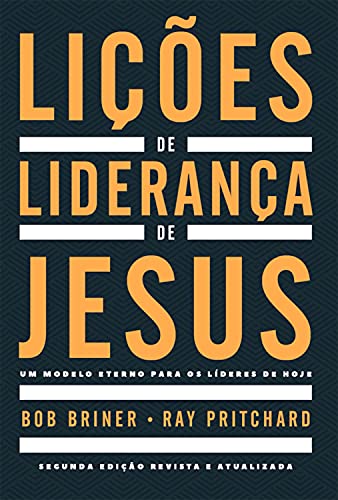 Livro PDF: Lições de liderança de Jesus: Um modelo eterno para os líderes de hoje