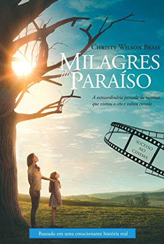 Livro PDF: Milagres do paraíso: A extraordinária jornada da menina que visitou o céu e voltou curada