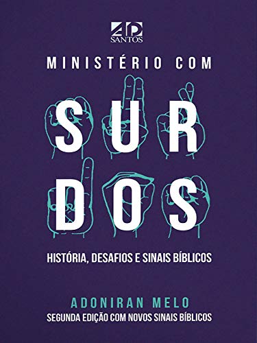 Livro PDF: Ministério com Surdos: História, Desafios e Sinais Bíblicos