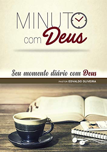 Capa do livro: Minuto com Deus: Seu momento diário com Deus (Devocionais Minuto com Deus Livro 1) - Ler Online pdf