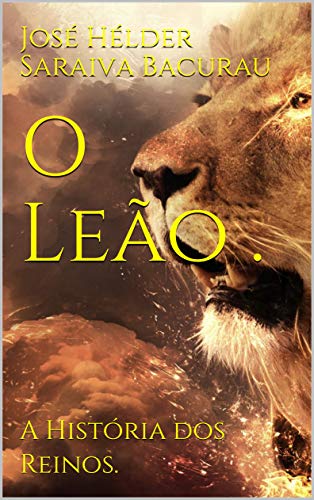 Livro PDF O Leão .: A História dos Reinos.