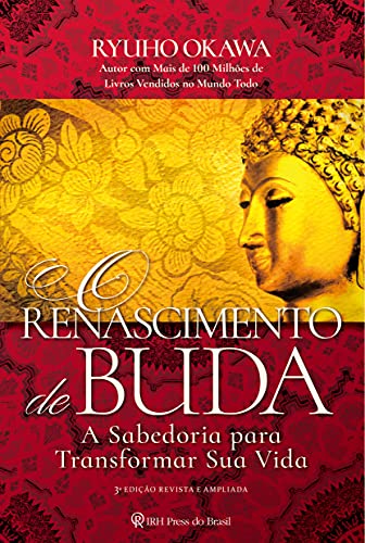 Livro PDF O Renascimento de Buda: A sabedoria para transformar sua vida