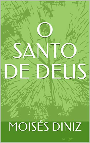 Livro PDF O SANTO DE DEUS