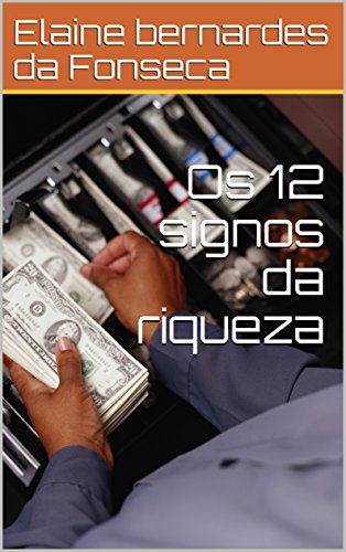 Livro PDF Os 12 signos da riqueza