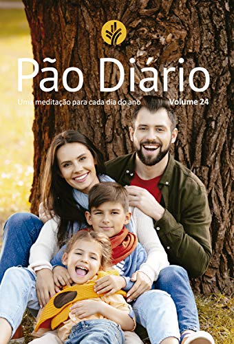 Capa do livro: Pão Diário volume 24 – Capa família: Uma meditação para cada dia do ano - Ler Online pdf