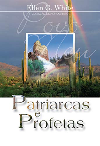 Livro PDF Patriarcas e Profetas: Série Grande Conflito
