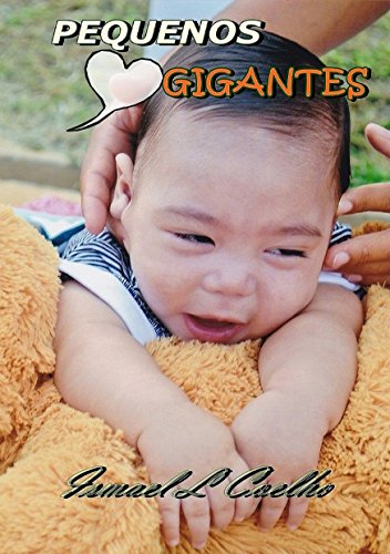 Livro PDF Pequenos Gigantes: Bebês que mudaram o mundo