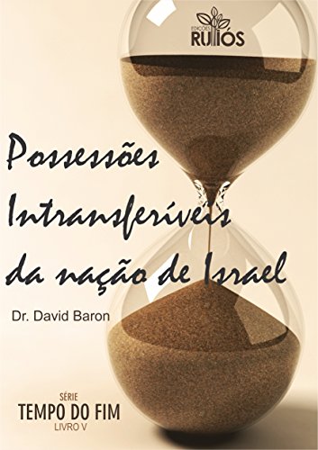 Capa do livro: Possessões Intransferíveis da Nação de Israel (Tempo do Fim Livro 5) - Ler Online pdf