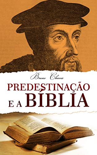 Capa do livro: Predestinação e a Bíblia - Ler Online pdf