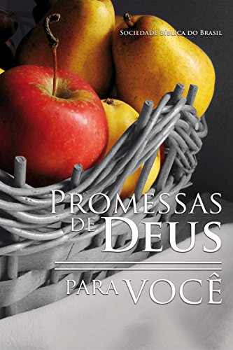 Livro PDF Promessas de Deus para você: Uma seleção de preciosas promessas da Bíblia para o dia a dia