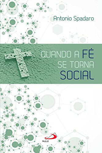 Livro PDF: Quando a fé se torna social (Temas de Atualidade)