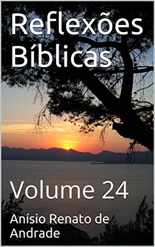 Livro PDF Reflexões Bíblicas: Volume 24