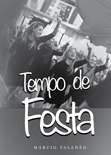 Livro PDF Tempo de Festa (Mensagens Livro 326)