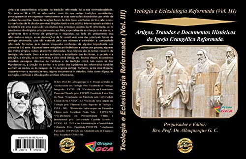 Livro PDF Teologia e Eclesiologia Reformada (Vol. III).: Artigos, Tratados e Documentos Históricos da Igreja Evangélica Reformada.