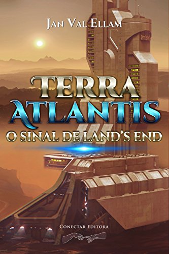 Livro PDF: Terra Atlantis I: O Sinal de Land’s End