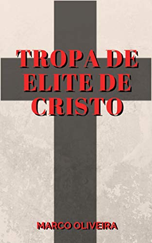 Livro PDF Tropa de Elite de Cristo