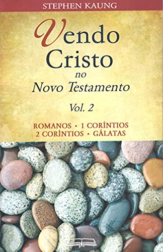 Livro PDF: Vendo Cristo no Novo Testamento: Romanos • 1 Coríntios • 2 Coríntios • Gálatas