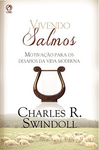 Capa do livro: Vivendo Salmos: Motivação para os Desafios da Vida Moderna - Ler Online pdf