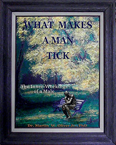 Livro PDF: “What Makes A Man Tick? The Inner-Workings of a Male” (Portuguese Version) (What Makes Men, Women and Children Tick? Livro 1)