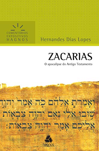 Livro PDF: Zacarias – Comentários Expositivos Hagnos: O Apocalipse Do Antigo Testamento