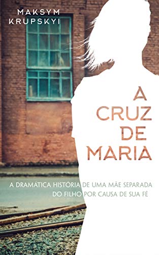Livro PDF A Cruz de Maria