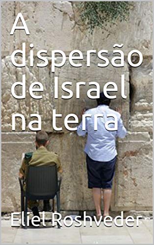 Livro PDF A dispersão de Israel na terra
