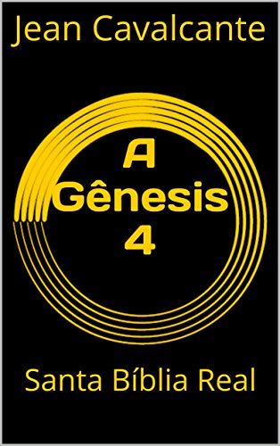 Livro PDF: A Gênesis 4: Santa Bíblia Real