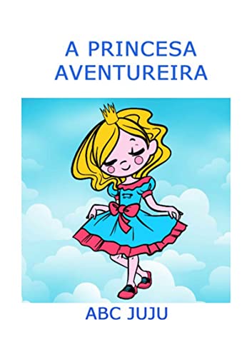 Capa do livro: A Princesa Aventureira - Ler Online pdf