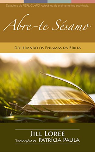 Livro PDF Abre-te Sésamo: Decifrando os Enigmas da Bíblia (Real.Claro.)