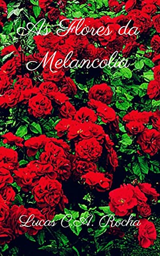 Livro PDF: As Flores Da Melancolia