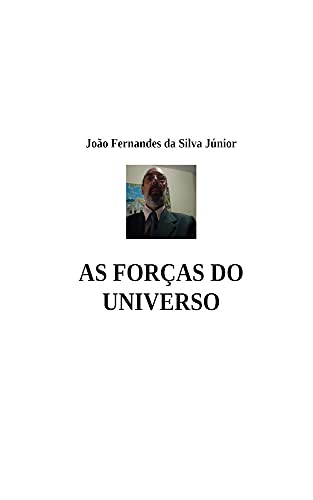 Livro PDF AS FORÇAS DO UNIVERSO