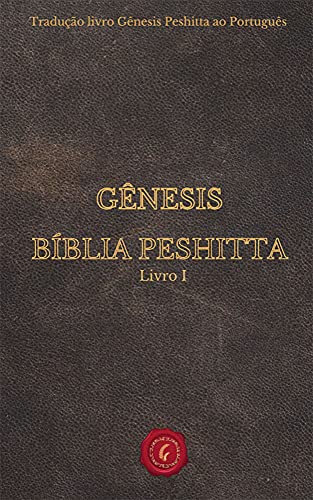 Livro PDF: Bíblia Peshitta – Livro Gênesis (Bíblia Peshitta Vol. 1)