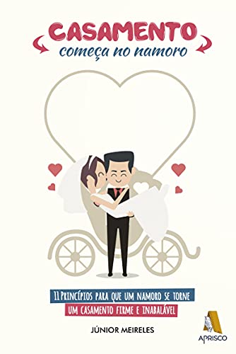 Capa do livro: Casamento começa no namoro - Ler Online pdf
