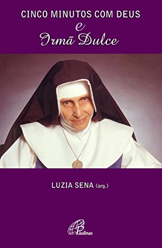 Livro PDF: Cinco minutos com Deus e Irmã Dulce