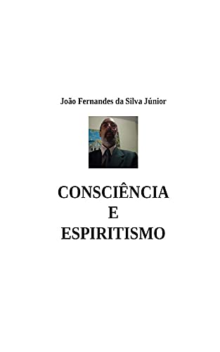 Capa do livro: Consciência e Espiritismo - Ler Online pdf