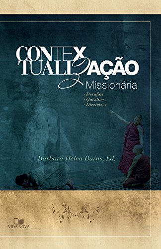 Capa do livro: Contextualização missionária: Desafios, questões e diretrizes - Ler Online pdf